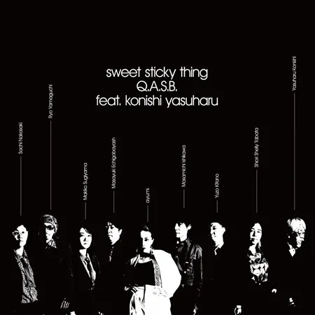 Q.A.S.B. / SWEET STICKY THING FEAT. KONISHI YASUHARU (7")