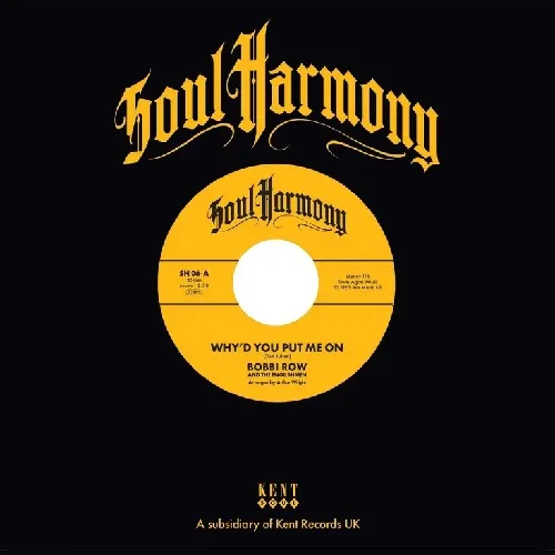 BOBBI ROW & THE ENGLISHMEN / QUESTION MARKS / WHY'D YOU PUT ME ON / AIN'T THAT KINDA SAD (7")