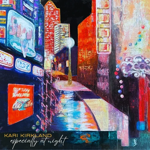 KARI KIRKLAND / ESPECIALLY AT NIGHT (LP)