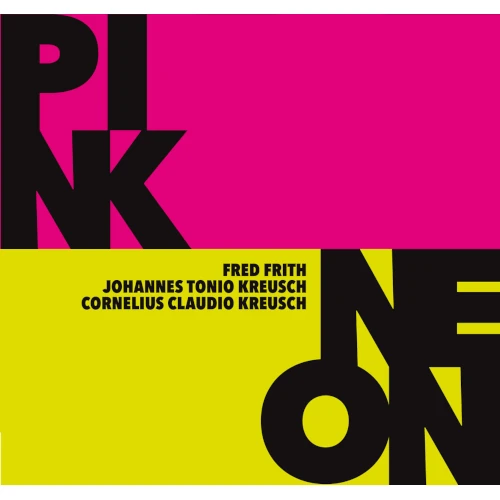 FRED FRITH / フレッド・フリス / PINK/NEON (LP)