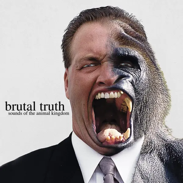 BRUTAL TRUTH / ブルータル・トゥルース / SOUNDS OF THE ANIMAL KINGDOM (2026 REMASTER)