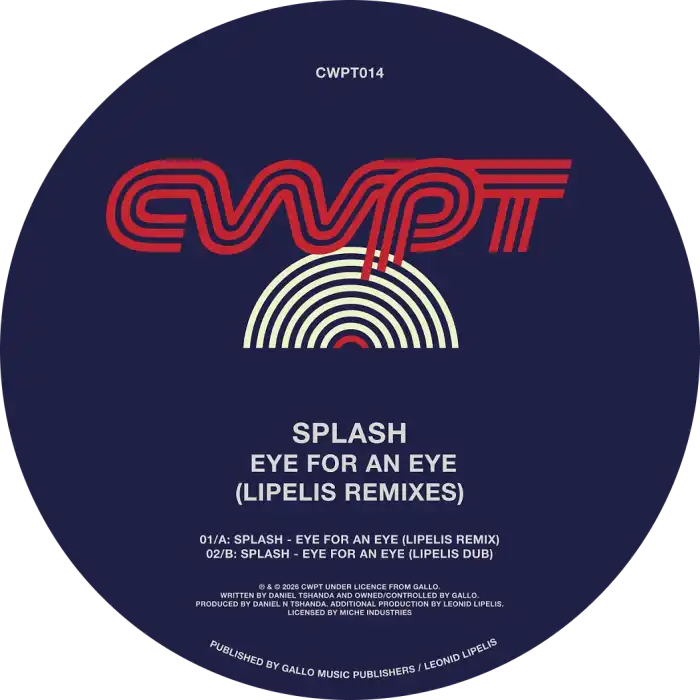 SPLASH (ZA) / EYE FOR AN EYE (LIPELIS REMIXES)