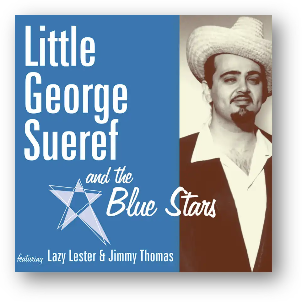 LITTLE GEORGE SEUREF AND THE BLUES STARS / LITTLE GEORGE SEUREF AND THE BLUES STARS (CD)