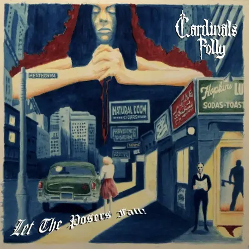 CARDINALS FOLLY  / LET THE POSERS FALL