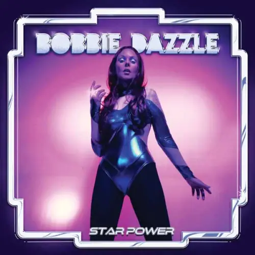 BOBBIE DAZZLE / STAR POWER