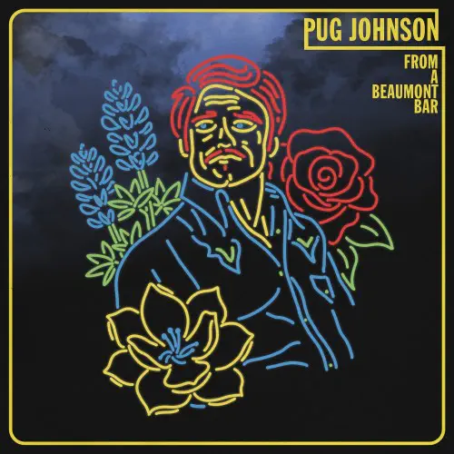 PUG JOHNSON / FROM A BEAUMONT BAR (CD)