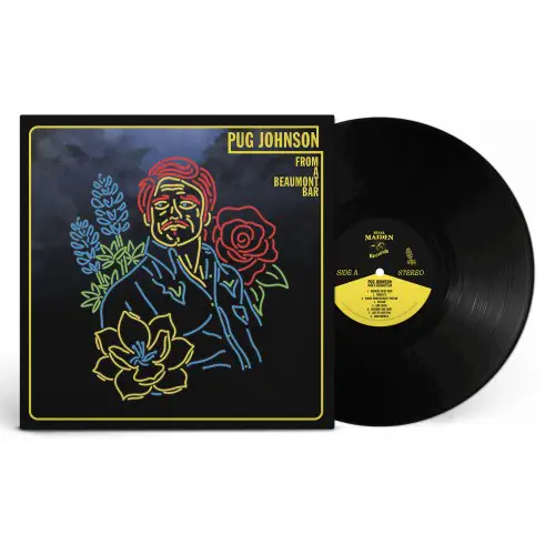 PUG JOHNSON / FROM A BEAUMONT BAR (LP)