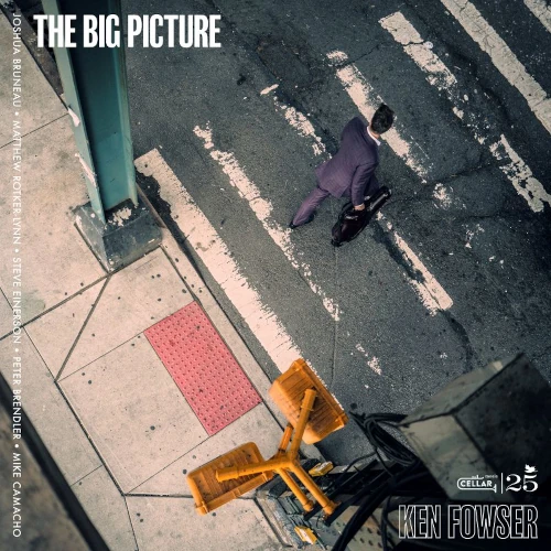 KEN FOWSER / ケン・フォウサー / BIG PICTURE