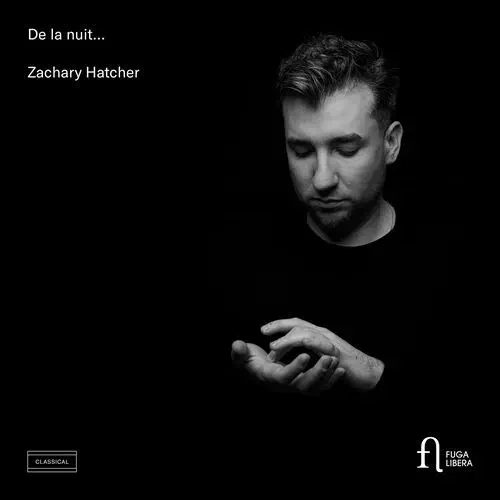 ZACHARY HATCHER / ザカリー・ハッチャー / DE LA NUIT