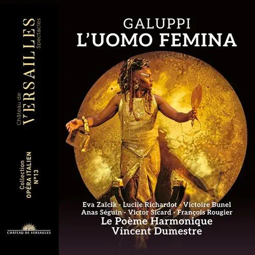 VINCENT DUMESTRE / ヴァンサン・デュメストル / GALUPPI:L'UOMO FEMINA
