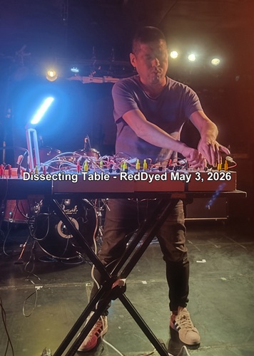 DISSECTING TABLE / ディセクティング・テーブル / RedDyed May 3, 2026 3rd Edition(DVDR)
