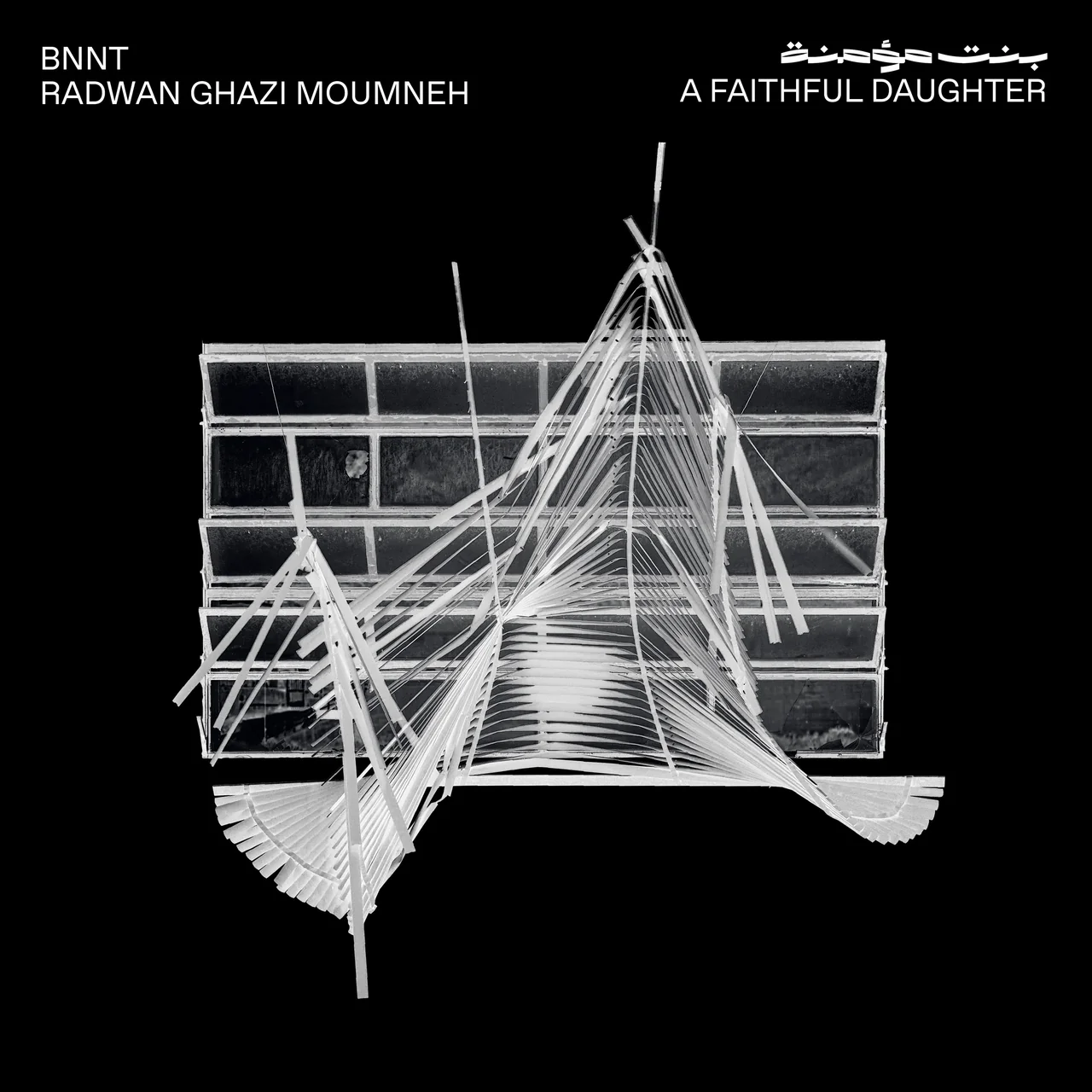 BNNT & RADWAN GHAZI MOUMNEH / A FAITHFUL DAUGHTER (LP)