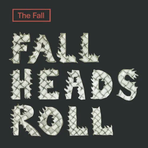 FALL / フォール / FALL HEADS ROLL (DOUBLE WHITE VINYL EDITION)