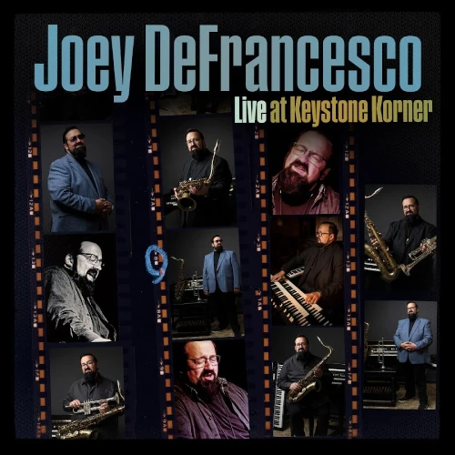 JOEY DEFRANCESCO / ジョーイ・デフランセスコ / LIVE AT KEYSTONE KORNER