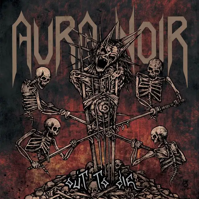 AURA NOIR / OUT TO DIE<BLACK VINYL>