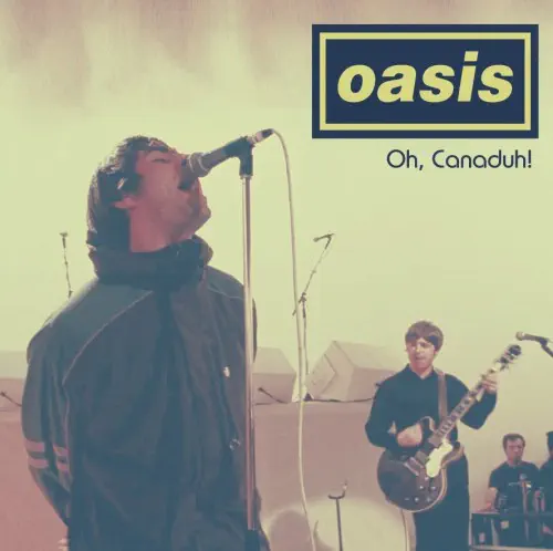 OASIS / オアシス / OH CANADUH! RECORDED LIVE AT THE COMMODORE BALLROOM, VANCOUVER FEBRUARY 25TH, 1995 - FM BROADCAST (WHITE VINYL LP)