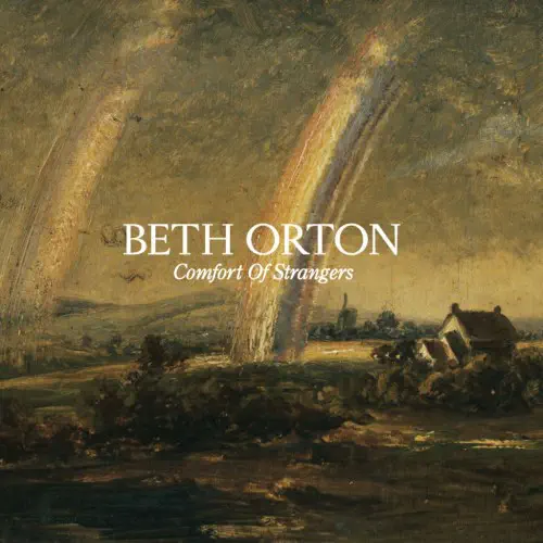 BETH ORTON / ベス・オートン / COMFORT OF STRANGERS (CD)