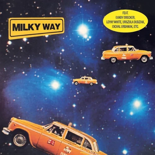 MILKY WAY (JAZZ) / ミルキー・ウェイ / MILKY WAY
