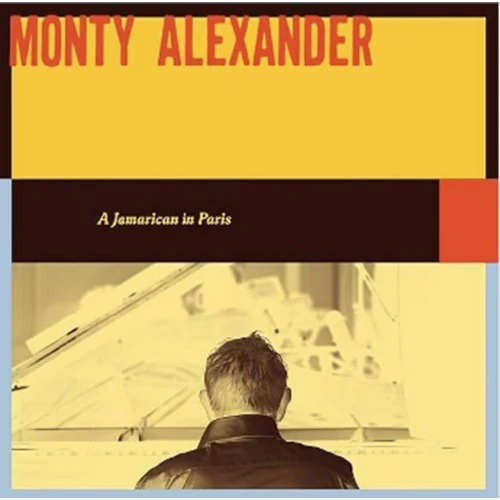 MONTY ALEXANDER / モンティ・アレキサンダー / A JAMARICAN IN PARIS / JAMARICAN IN PARIS