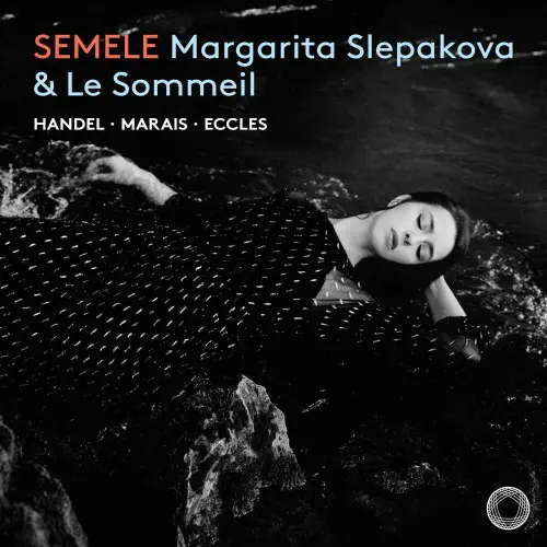 MARGARITA SLEPAKOVA / マルガリータ・スレパコヴ / SEMELE