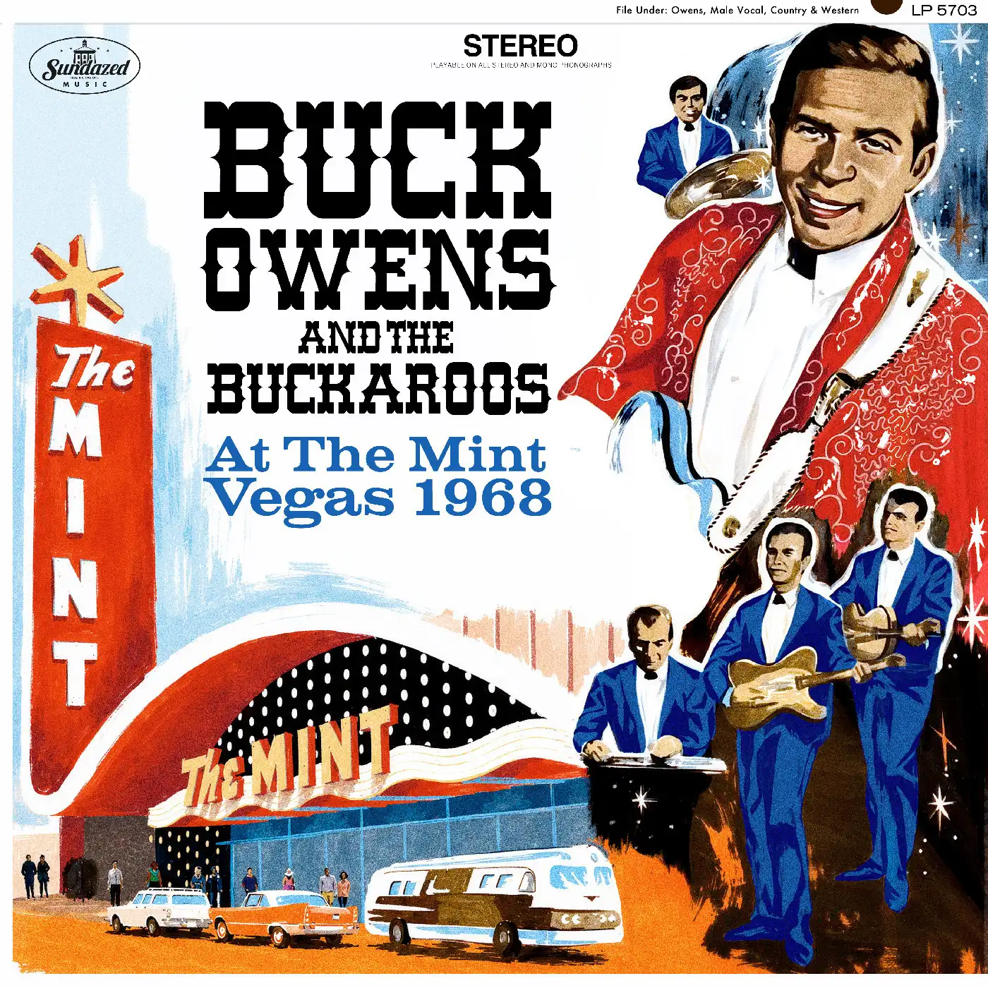 BUCK OWENS & HIS BUCKAROOS / バック・オウエンズ&ヒズ・バッカルーズ / AT THE MINT: VEGAS 1968 (CD)