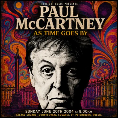 PAUL McCARTNEY / ポール・マッカートニー / アズ･タイム･ゴーズ･バイ - サンクトペテルブルク 2004（2CD） / AS TIME GOES BY - ST. PETERSBURG 2004
