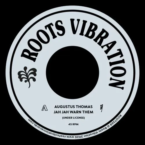 AUGUSTUS THOMAS / JAH JAH WARN THEM