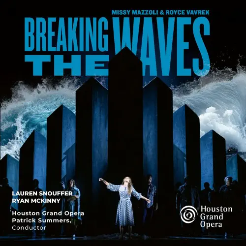 PATRICK SUMMERS / パトリック・サマーズ / MAZZOLI:BREAKING THE WAVES