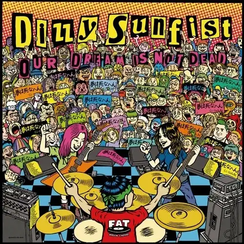 Dizzy Sunfist / Our Dream Is Not Dead (CD)