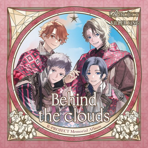 KiLLER KiNG / Behind the clouds