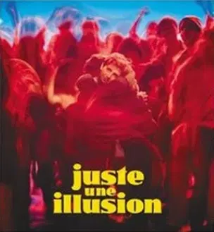 V.A. (OST) / JUSTE UNE ILLUSION (SOUNDTRACK)