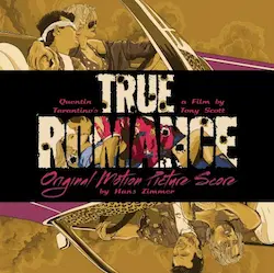 HANS ZIMMER / ハンス・ジマー / TRUE ROMANCE (LITA EXCLUSIVE VARIANT)