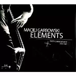 MACIEJ GARBOWSKI / マチェイ・ガルボフスキ / ELEMENTS