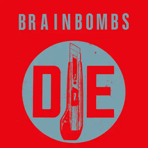 BRAINBOMBS / DIE（国内盤CD）