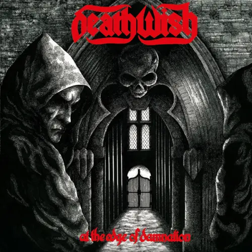 DEATHWISH / AT THE EDGE OF DAMNATION