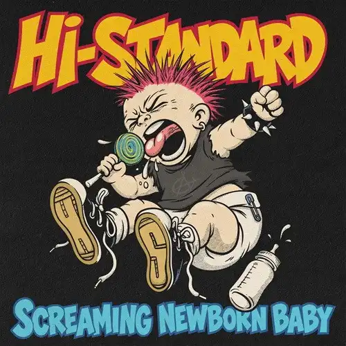Hi-STANDARD / Screaming Newborn Baby (CD/FAT盤) / Screaming Newborn Baby (CD/FAT WRECK)