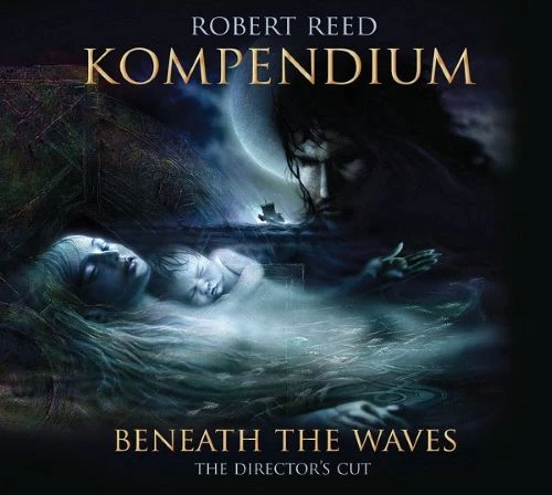 KOMPENDIUM / コンペンディウム / ビニース･ザ･ウェイヴズ : ザ･ディレクターズ･カット / Beneath the Waves - The Director's Cut