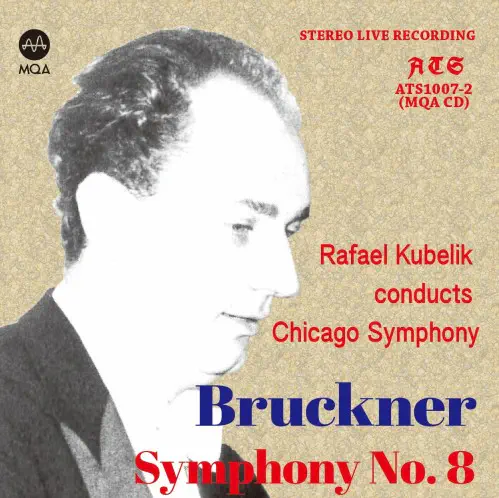 RAFAEL KUBELIK / ラファエル・クーベリック / BRUCKNER:SYMPHONY NO.8 (MQACD)