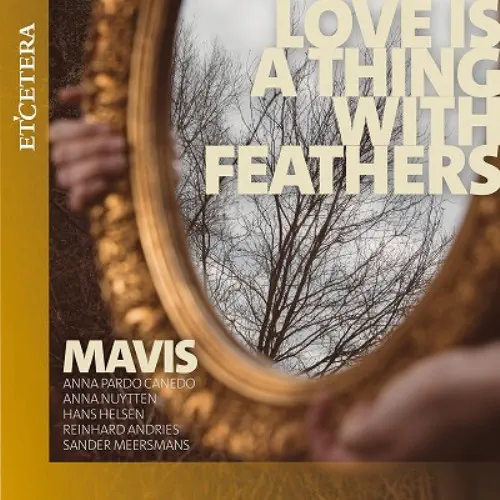 MAVIS / メイヴィス / LOVE IS A THING WITH FEATHERS