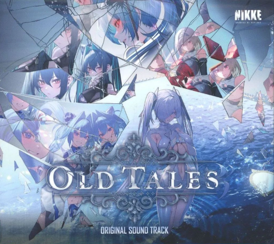 GAME MUSIC / (ゲームミュージック) / GODDESS OF VICTORY: NIKKE OST (OLD TALES VERSION)