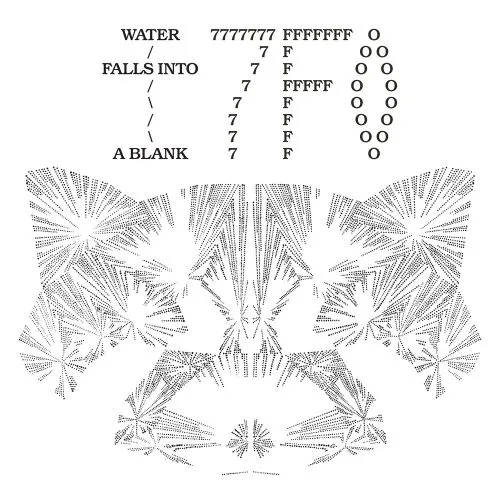 7FO / WATER FALLS INTO A BLANK