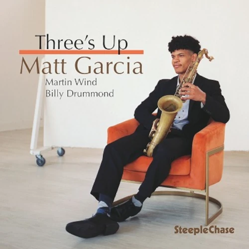 MATT GARCIA  / THREE'S UP