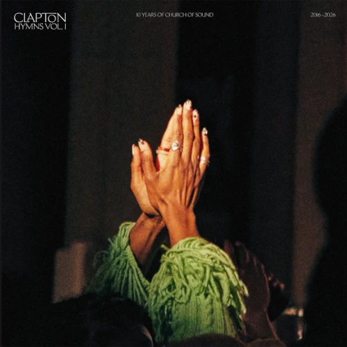 V.A. / オムニバス / CLAPTON HYMNS VOL.1: 10 YEARS OF CHURCH OF SOUND (2016-2026)