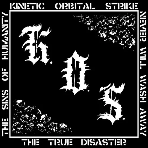 KINETIC ORBITAL STRIKE / THE TRUE DISASTER (12")