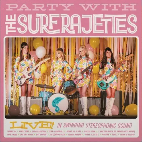 SURFRAJETTES / PARTY WITH THE SURFRAJETTES LIVE