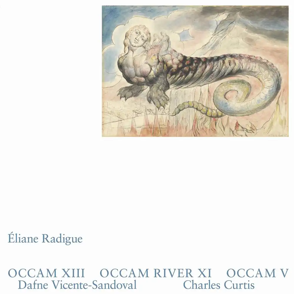 ELIANE RADIGUE / エリアーヌ・ラディーグ / OCCAM XIII, OCCAM RIVER XI, OCCAM V [CD]