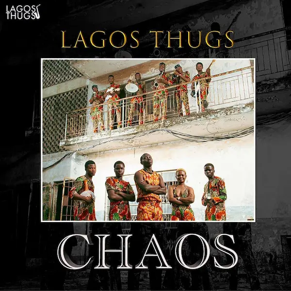 LAGOS THUGS / ラゴス・サグス / CHAOS