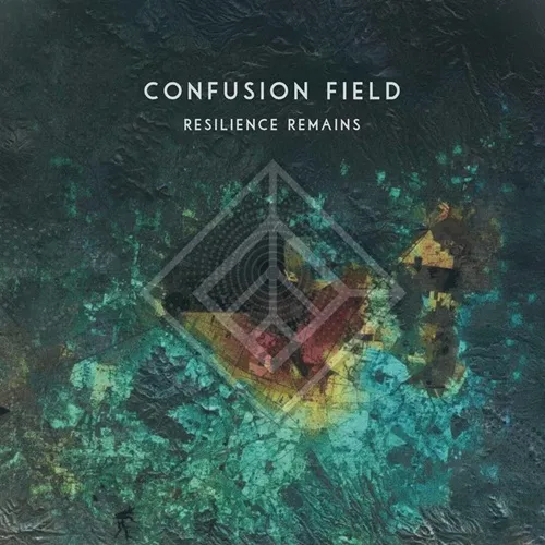 CONFUSION FIELD / RESILIENCE REMAINS