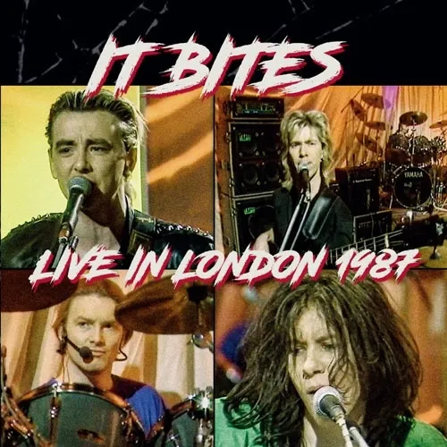 IT BITES / イット・バイツ / ライヴ･イン･ロンドン 1987 / LIVE IN LONDON 1987