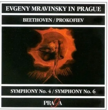 EVGENY MRAVINSKY / エフゲニー・ムラヴィンスキー / BEETHOVEN:SYMPHONY NO.4/PROKOFIEV:SYMPHONY NO.6